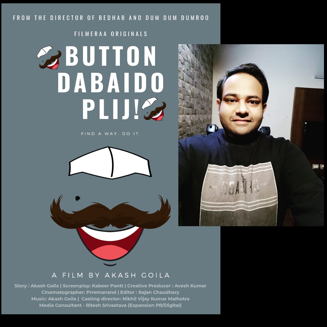 Button Dabaido Plij is not a publicity stunt amid Delhi elections, says filmmaker Akash Goila