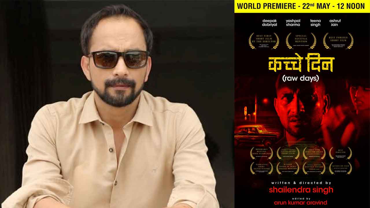 World premiere of Deepak Dobriyal starrer ‘Kacche Din’