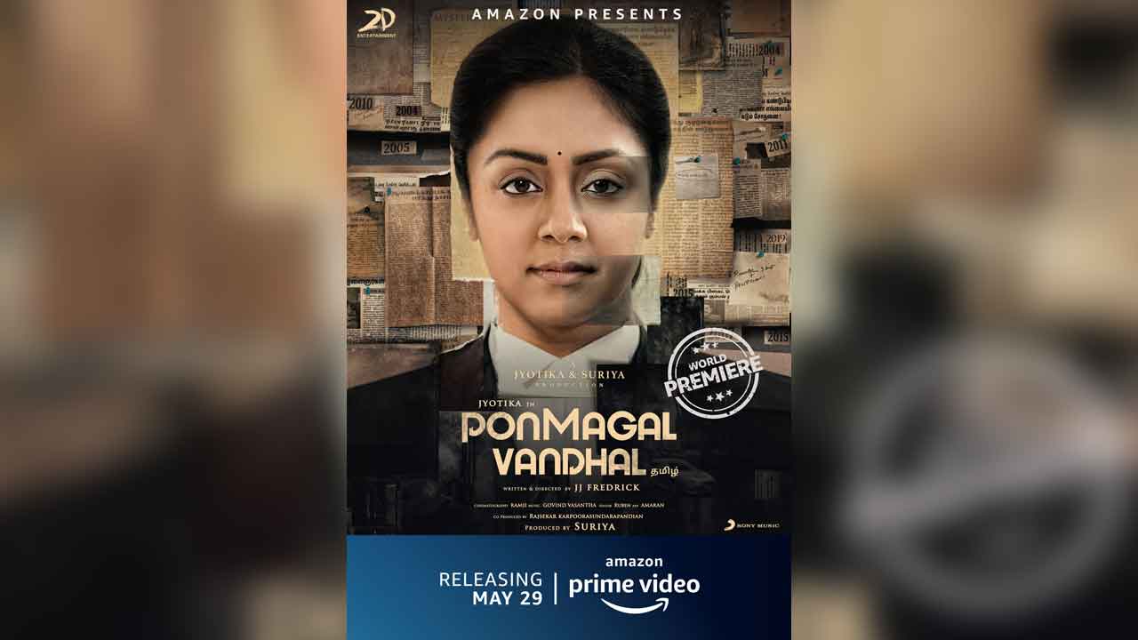 Highly-anticipated film ‘Ponmagal Vandhal’ ready for direct-to-stream on 29th May ‘20