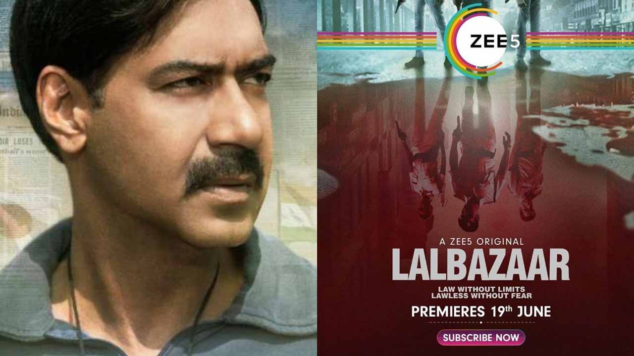 Ajay Devgn introduces ZEE5’s latest police drama ‘Lalbazaar’