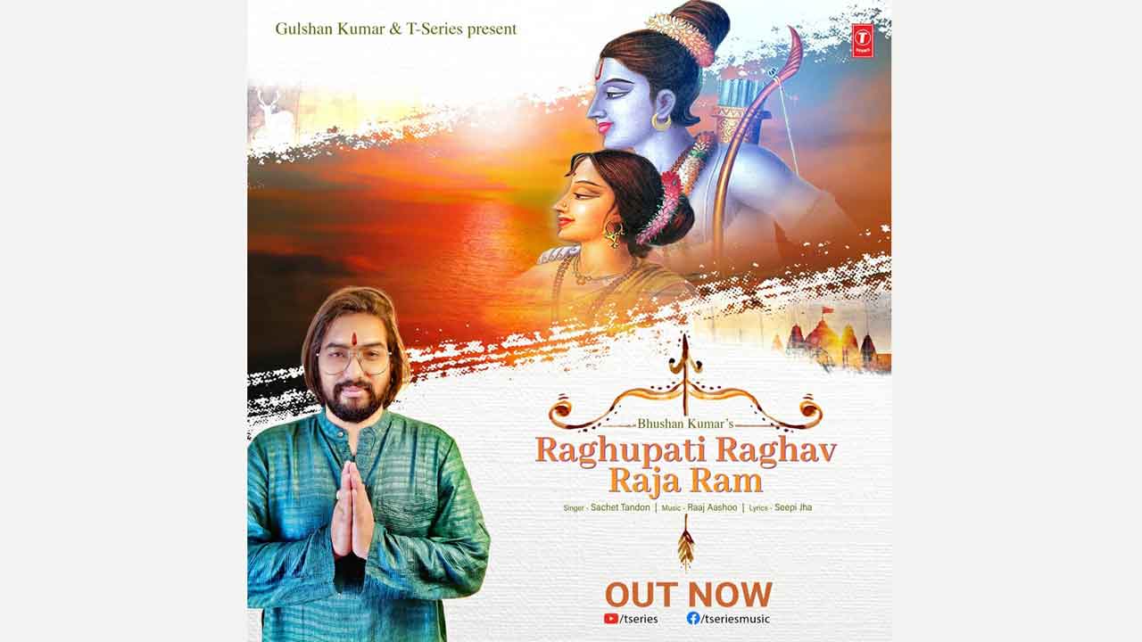 Sachet Tandon’s devotional song ’Raghupati Raghav Raja Ram’ by T-Series