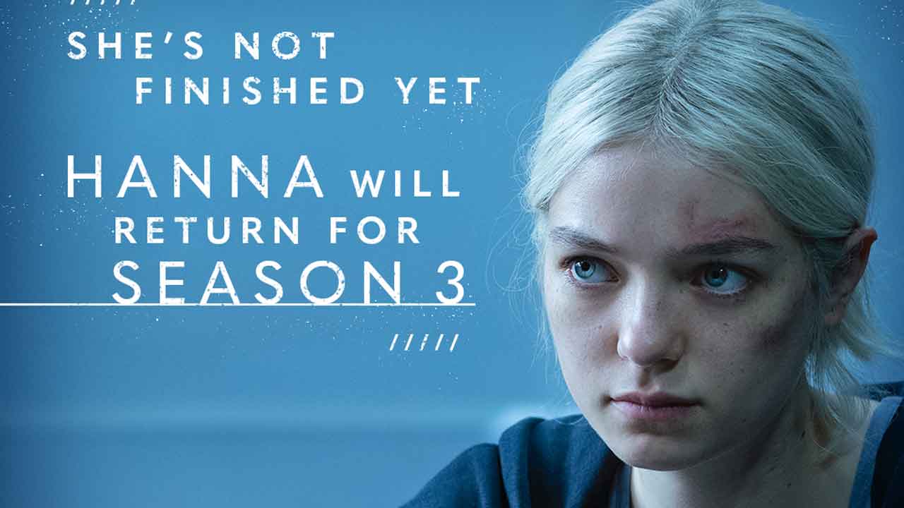 ‘Hanna’ has not finished yet, will return with season 3