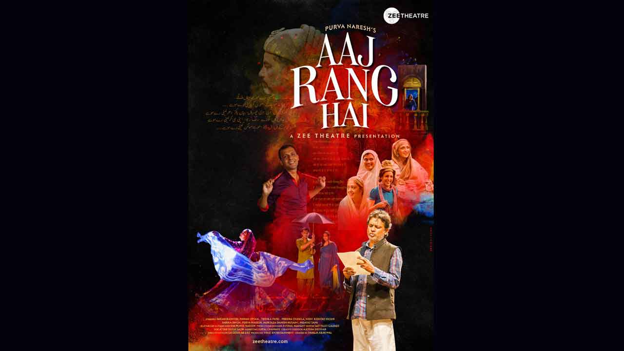 ‘Aaj Rang Hai’ by Zee Theatre is a celebration of human relationships and India’s diversity!