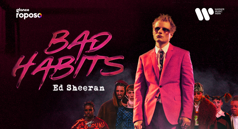 Roposo launches week-long #BadHabits Challenge, Ed Sheeran invites Indian Fans!