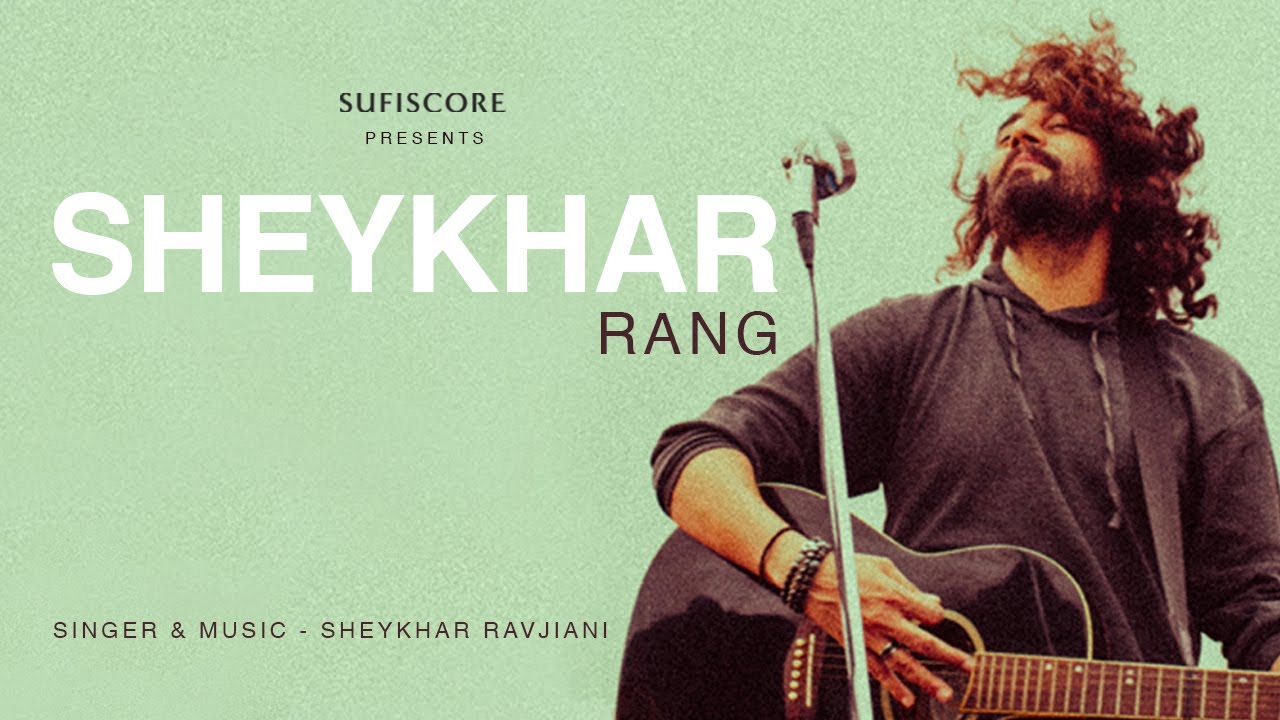 The South Asian music label Sufiscore and the popular singer-composer Sheykhar Ravjiani’s ‘#Rang’ is out!