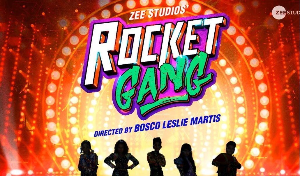 Bosco Martis and Zee Studios’ ‘Rocket Gang’ seals the release date as 6th May 2022!