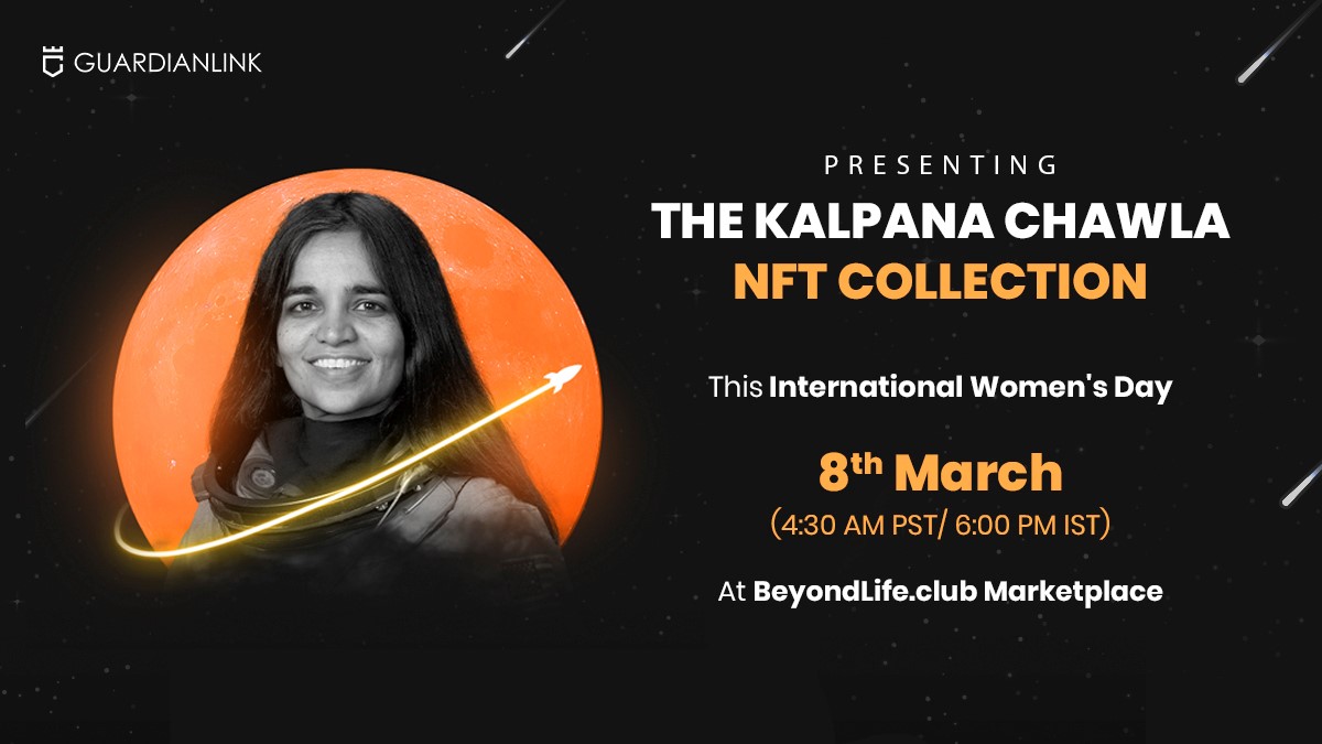 Guardian Link drops exclusive NFT collection of first Indian-American woman space astronaut  Kalpana Chawla on Beyondlife.club