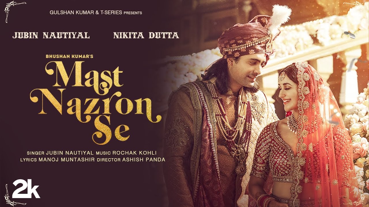 Bhushan Kumar releases ‘Mast ‘Nazron Se’, features Jubin Nautiyal and Nikita Dutta!