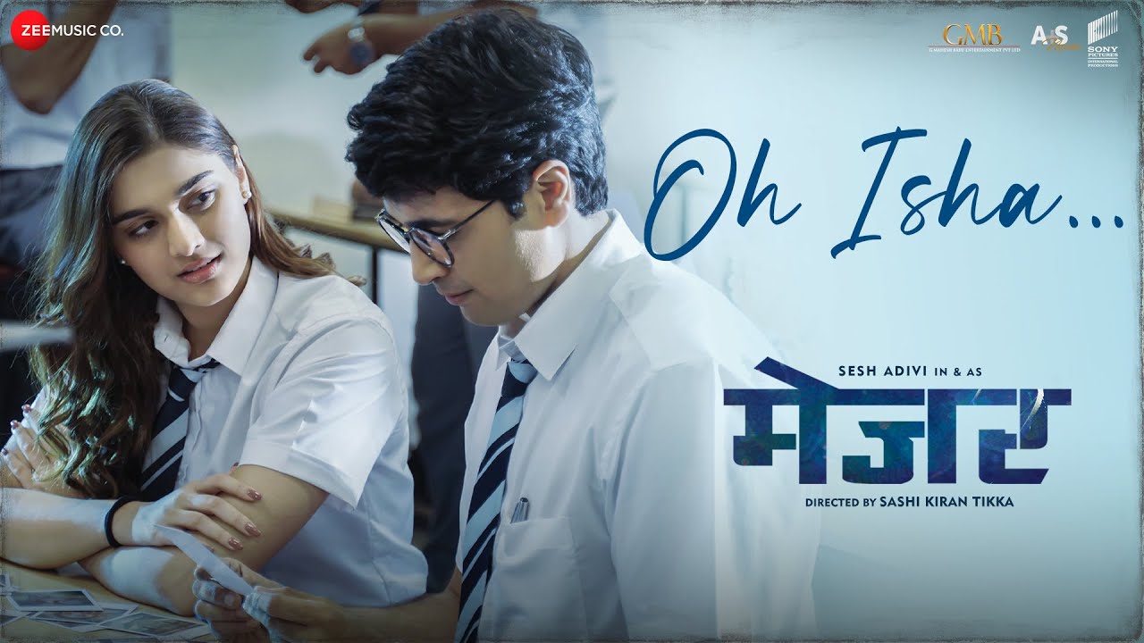 The makers of Major have released the beautiful song from the film titled Oh Isha!!