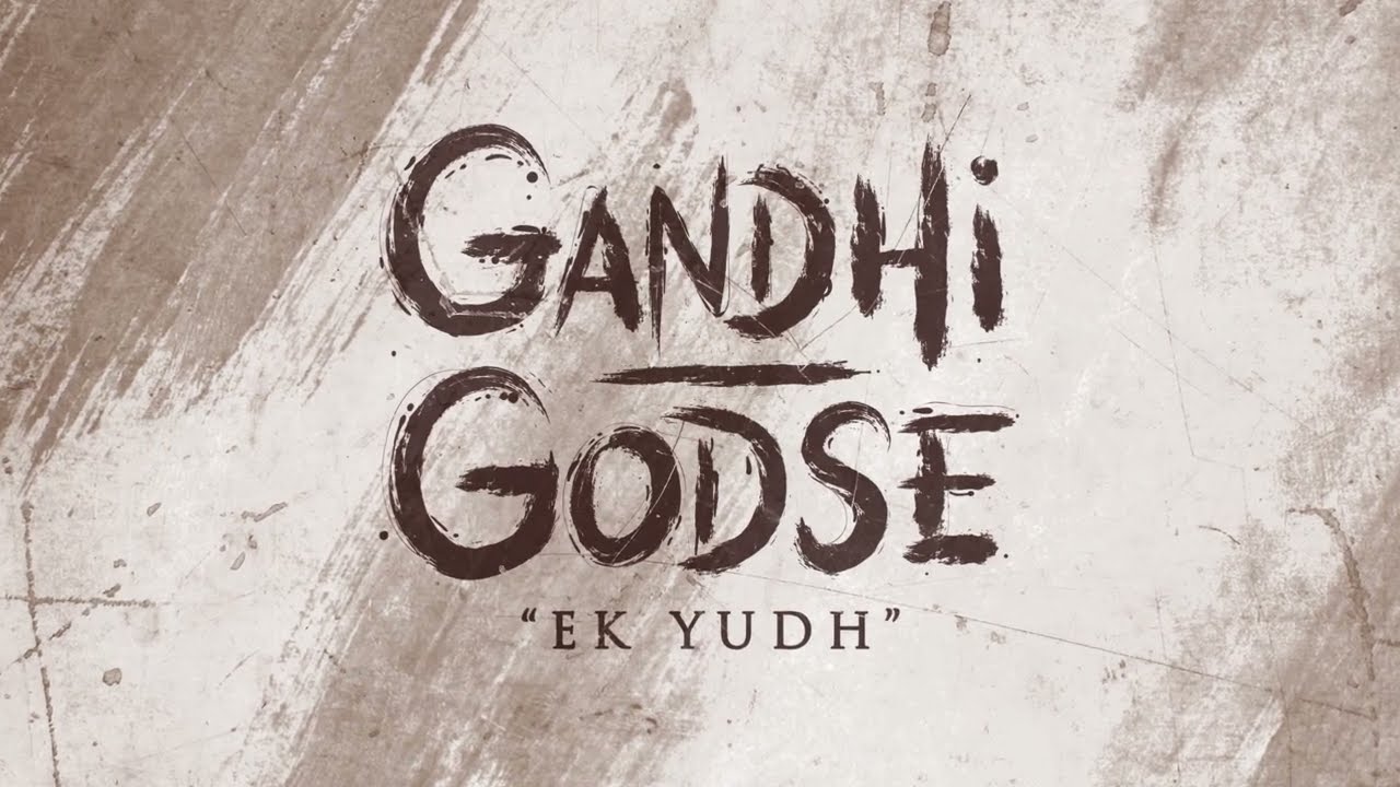 Gandhi – Godse Ek Yudh to release in cinemas on 26th January 2023