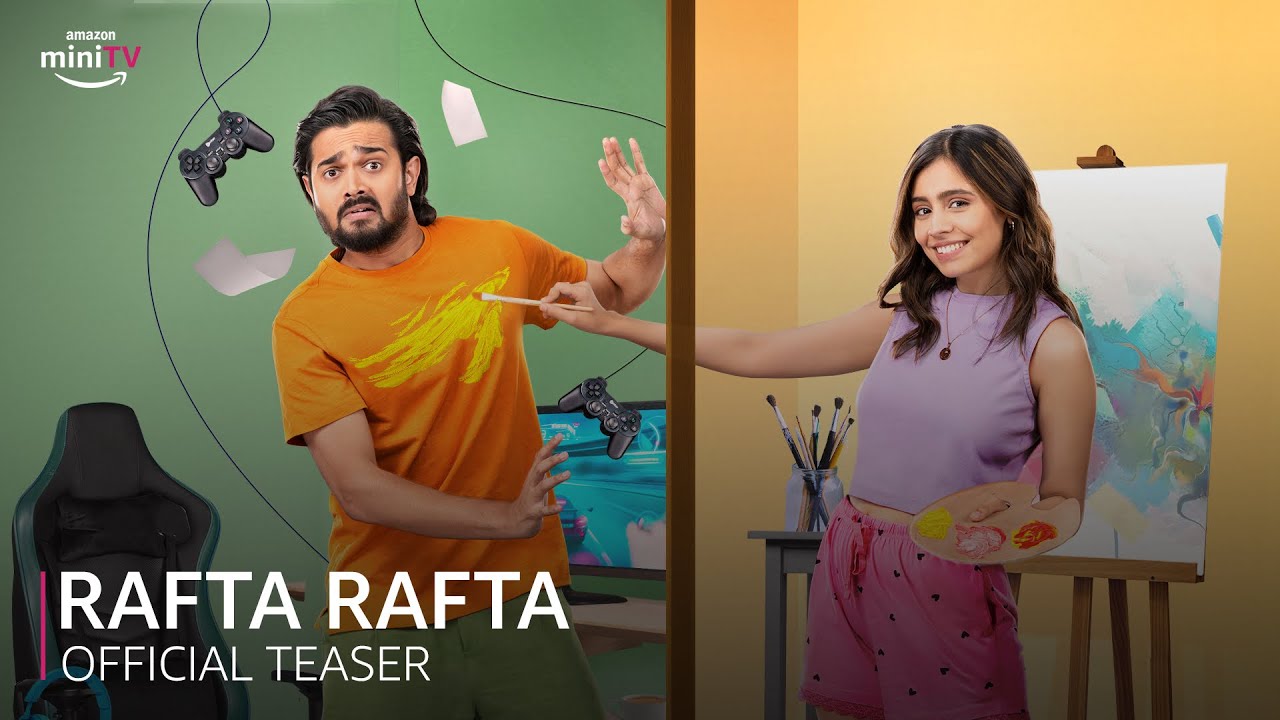 Amazon miniTV drops the teaser of “Rafta Rafta” featuring Bhuvan Bam and Srishti Ganguli Rindani!
