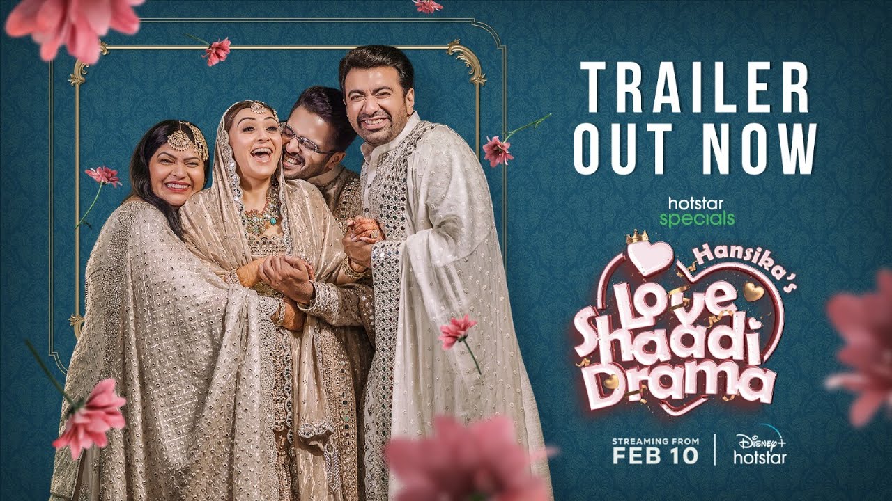 ‘Hansika’s Love Shaadi Drama, set to release on Disney+ Hotstar!