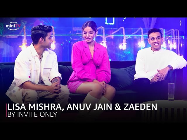 Anuv Jain, Lisa Mishra and Zaeden indulge in fun prattle in the latest epis ode of ‘By Invite Only’!