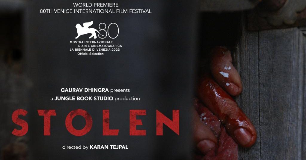 ‘Stolen’ to represent India at Venice Film Festival 2023