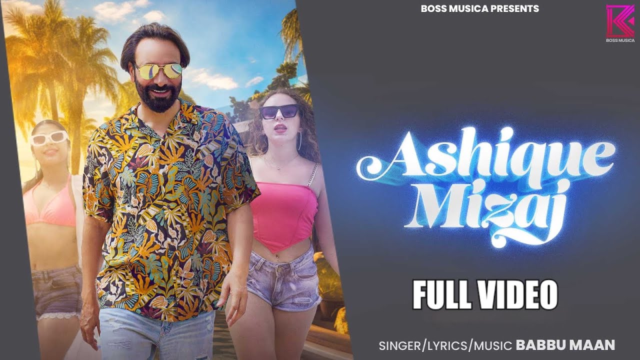 Babbu Maan ready to wow music lovers worldwide with “Ashique Mizaj”!