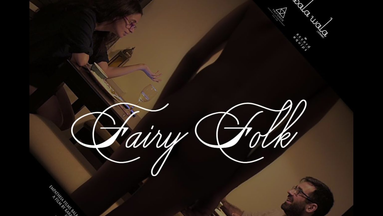 Review : Fairy Folk : Combination of reality and fantasy of unbeknown desires!