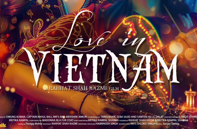 First look of ‘Love In Vietnam’ unveiled at Cannes!