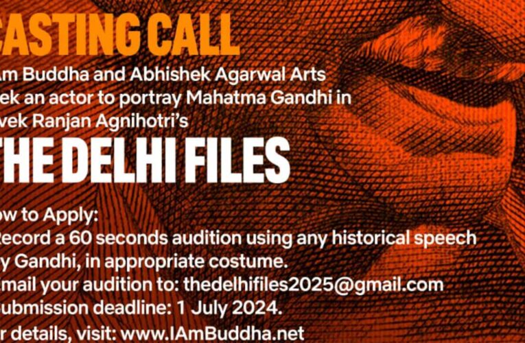 A casting call from Vivek Ranjan Agnihotri’s ‘IAmBuddha’ for ‘The Delhi Files’!