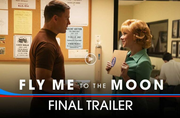 Final trailer of ‘Fly Me To The Moon’ lands!