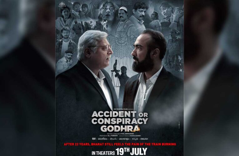 ‘Accident or Conspiracy Godhra’ will have multi-language release on 19th July!