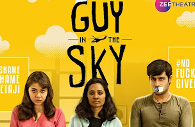 A satire on political and social polarisation, ‘Guy in the Sky’, is headlined by Tannishtha Chatterjee!