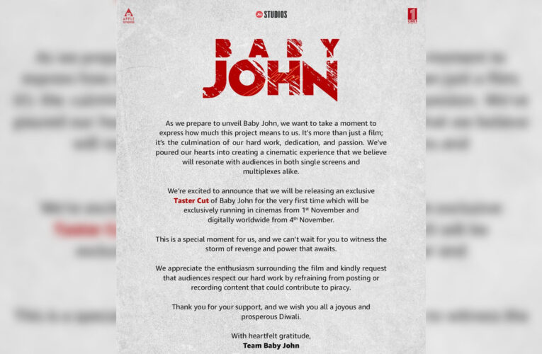 Ahead of the release of a Taster Cut, Team ‘Baby John’ shares a special note!